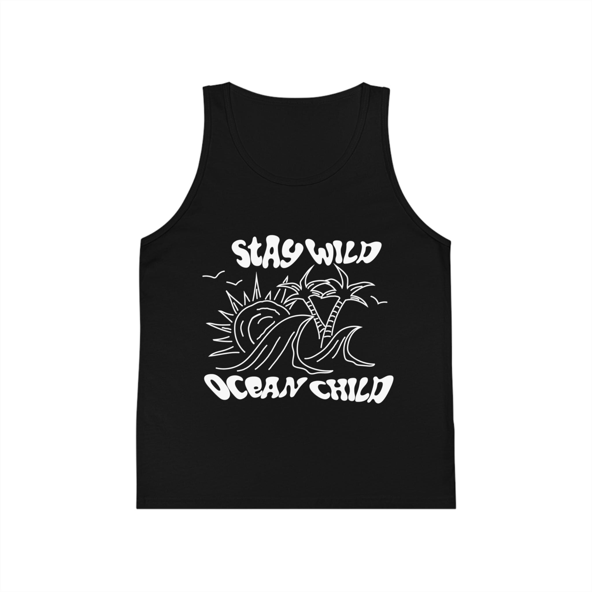 Stay Wild Ocean Child Kids Tank